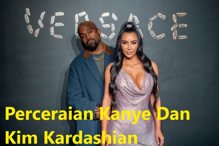 Perceraian Kanye Dan Kim Kardashian